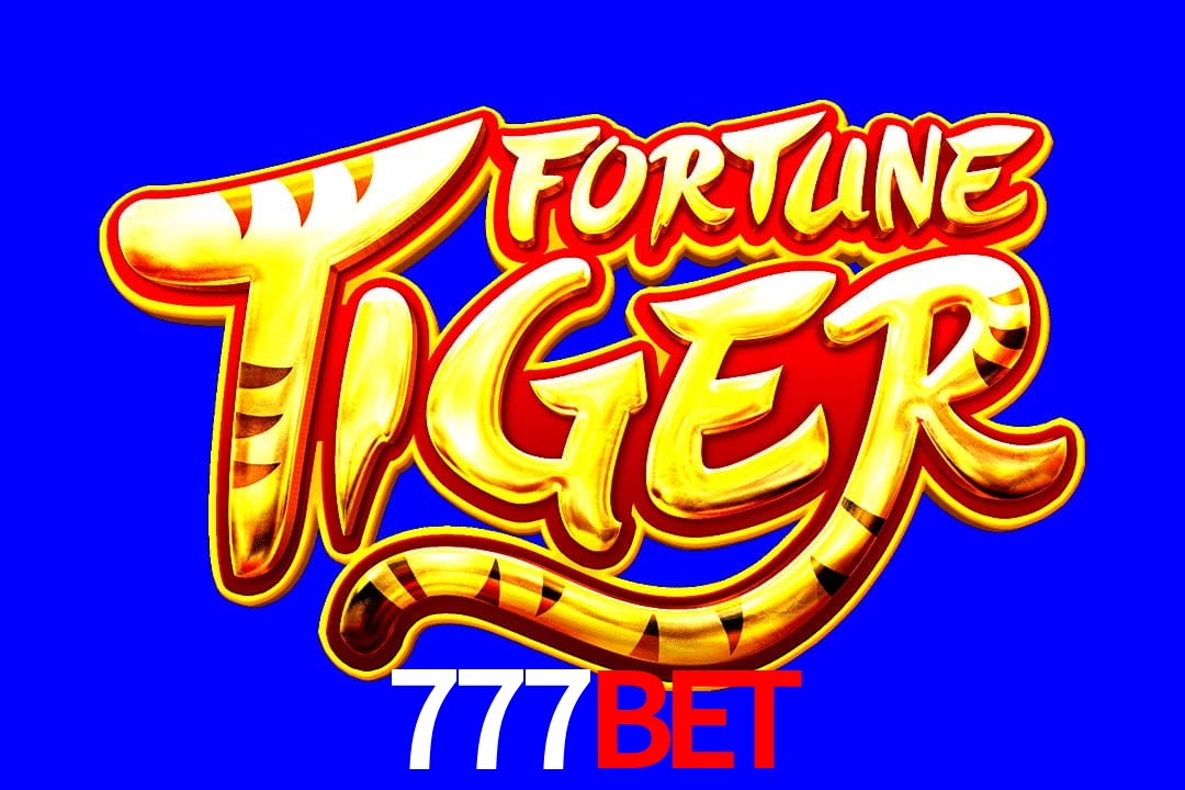 Exótico com Jogo Fortune Tiger no 777Bet